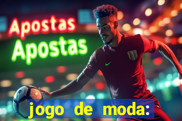 jogo de moda: maquiagem vestir